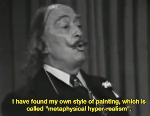 Salvador Dali Quote [Nuclear Mysticism - Hyperrealism]