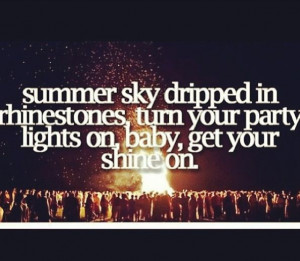 Baby get your shine on. Love this quote
