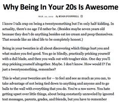Thought Catalog: Why Being In Your 20s Is Awesome.. Really needed to ...