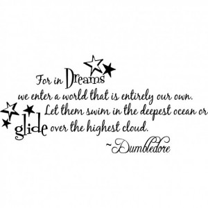 Harry Potter Quotes Dumbledore Dreams Harry Potter Quotes Dumbledore