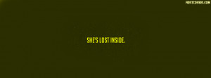 Shes Lost Inside, Emo, Depressed, Depression, Lost Quote, Lost Quotes ...