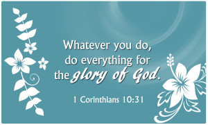 Index card 2: bible verse: Whatever you do, do everything for the ...