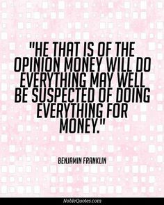 Never Lend Money Quotes