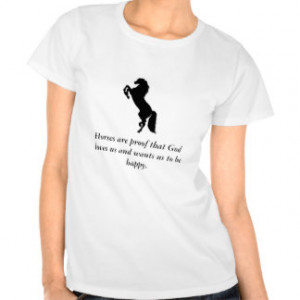 Horse Quotes T Shirts &