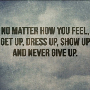 Never Give Up Up Up Up and Get Dress Show