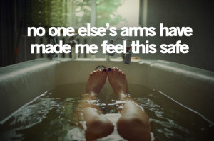 the feeling of being safe in someones arms priceless