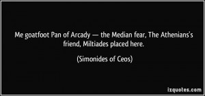 Me goatfoot Pan of Arcady — the Median fear, The Athenians's friend ...