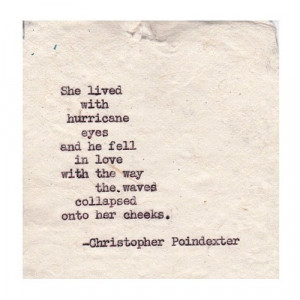 beauty, love, pain, poetry, quotes, christopher poindexter
