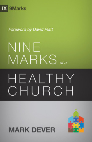 Nine Marks of a Healthy Church (expanded edition), bible, bible study ...