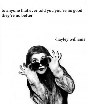 Hayley Williams Quotes And Sayings Hayley williams #quote