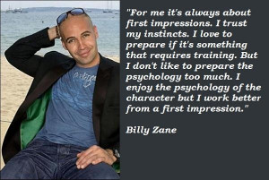 Billy zane famous quotes 1