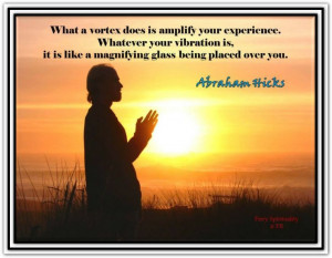 ... you. Sedona March 16, 2014. *Abraham-Hicks Quotes (AHQ1995) #workshop