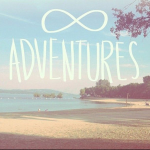 Adventures. #quote #infinity #symbol #adventure