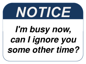 Funny Signs Office Humor I'm Busy Now Can I Ignore you Some Other Time ...
