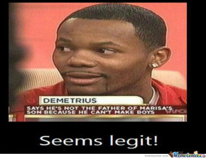 you are not the father maury meme