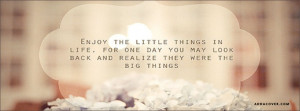 Enjoy The Little Things In LIfe