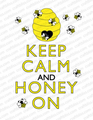 Decorative Bees And Beehive Honey On Keep Calm and Carry On Inspired ...