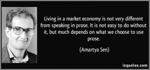 Living in a market economy is not very different from speaking in ...