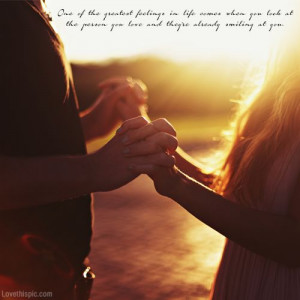 ... of the greatest feelings love quotes cute couples outdoors sun hands