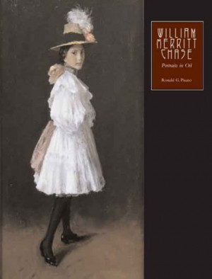 William Merritt Chase: The Complete Catalogue of Known and Documented ...
