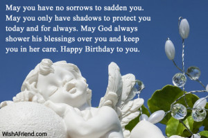 may you have no sorrows to sadden you may you only have shadows to ...