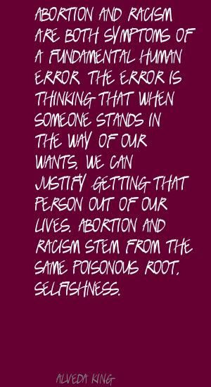 Alveda King Abortion and racism are both symptoms Quote
