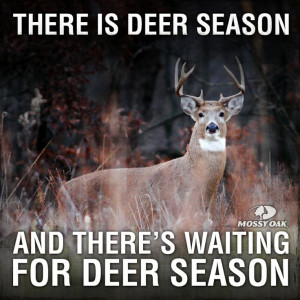 Gone Fishing Be Back For Deer Season
