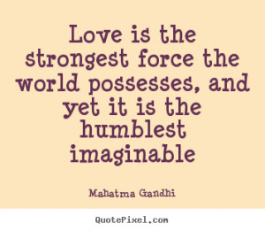 Gandhi Quotes About Love