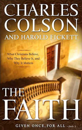 colson faith 4 The Faith by Charles Colson and Harold Fickett
