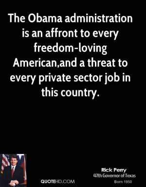 ... American,and a threat to every private sector job in this country