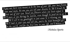 Back > Quotes For > Nicholas Sparks Quotes About Love