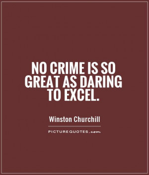 Excellence Quotes Winston Churchill Quotes