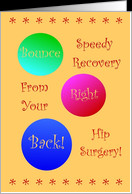 Hip Surgery, Bounce Back! card - Product #570415