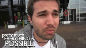 Pretty much everything is POSSIBLE.-Charles TrippyDay 1128 GIF 1