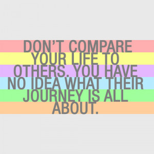 Don't compare your life