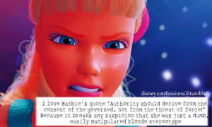 disneywise:waltdisneyconfessions:“I love Barbie’s quote ...