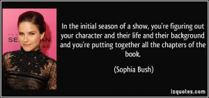 In the initial season of a show, you're figuring out your character ...