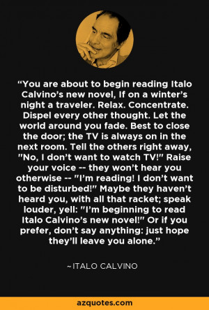 to begin reading Italo Calvino's new novel, If on a winter's night ...