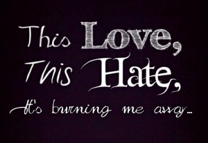 This love, this hate - Hollywood Undead