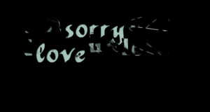 Quotes Picture: i m sorry but i love u a lot