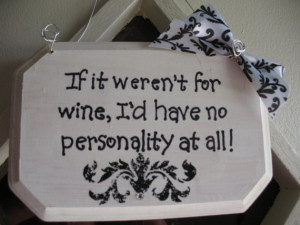 Handmade Wine Signs Quotes Black and White Wooden