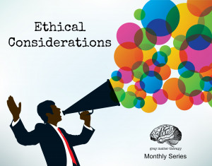 ethical considerations is a monthly series looking at ethics in elder ...