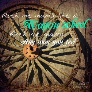 Wagon wheel, lyrics, country