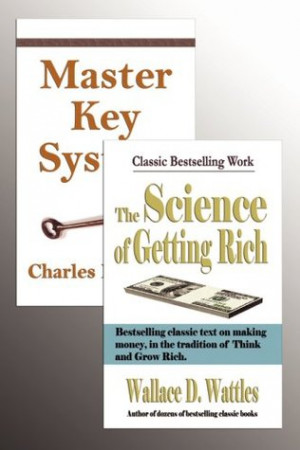 The Master Key System and The Science of Getting Rich