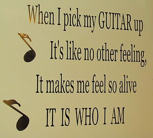 Our youngest, prior to his death, often said his guitar defined him.