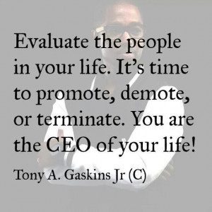 Evaluate the people in your life.