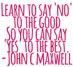 Learn to Say No Quotes