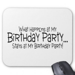 Birthday Quotes Mouse Pads