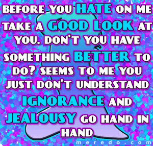 Myspace Graphics > Quotes > before you hate Graphic