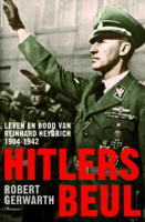 Hitlers Beul: Leven en Dood van Reinhard Heydrich 1904-1942